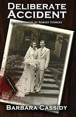 Deliberate Accident The Possession Of Robert Sturges-..