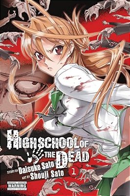 Highschool Of The Dead, Vol. 1-..