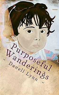 Purposeful Wanderings: Young Readers Edition Of Philanthropic Wanderlust-..