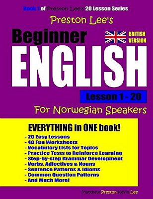 Preston Lee's Beginner English Lesson 1 - 20 For Norwegian Speakers (British)-..