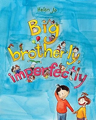 Big Brotherly, Imperfectly-..