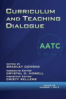 Curriculum And Teaching Dialogue Vol 26 Issue 1 & 2-..