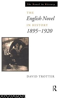 English Novel In History, 1895-1920-..