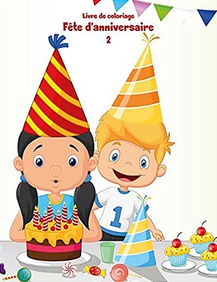 Livre De Coloriage Fête D'Anniversaire 2-..