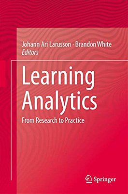 Learning Analytics: From Research To Practice-..