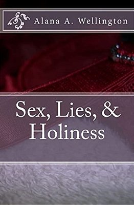 Sex, Lies, & Holiness-..
