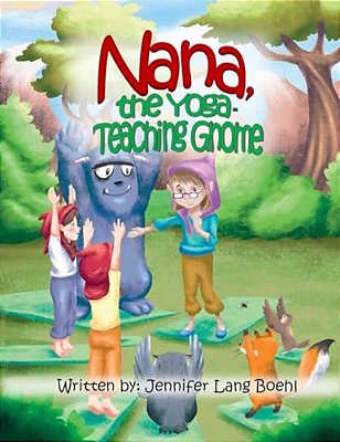Nana, The Yoga Teaching Gnome-..