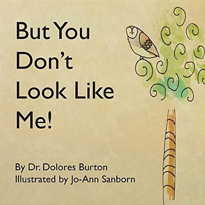 But You Don't Look Like Me-..