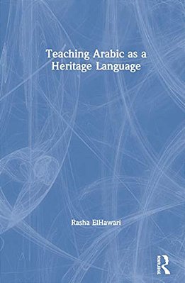 Teaching Arabic As A Heritage Language-..
