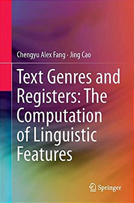 Text Genres And Registers: The Computation Of Linguistic Features-..