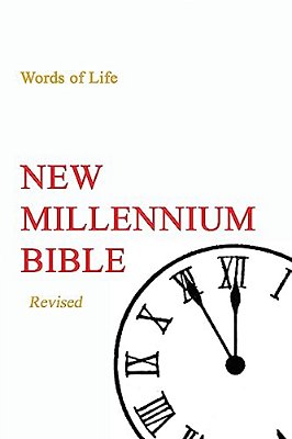 New Millennium Bible - Revised Edition: Words Of Life-..
