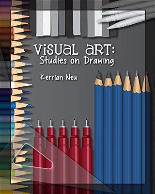 Visual Art: Studies On Drawing-..