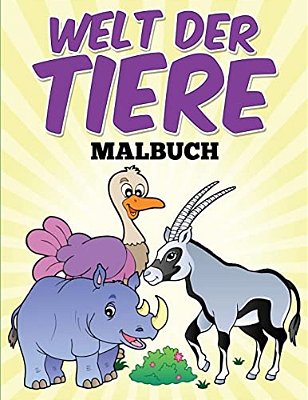 "Welt Der Tiere" Malbuch-..