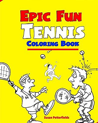 Epic Fun Tennis Coloring Book-..