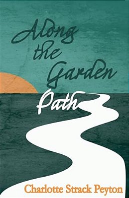 Along The Garden Path-..