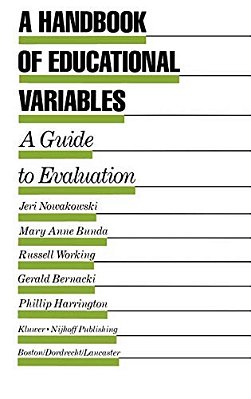 A Handbook Of Educational Variables: A Guide To Evaluation-..