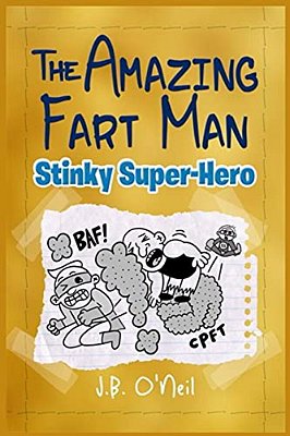 The Amazing Fart-Man: Stinky Super Hero-..