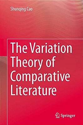 The Variation Theory Of Comparative Literature-..