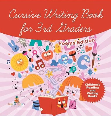 Cursive Writing Book For 3RD Graders - Poems Edition Children's Reading And Writing Books-..