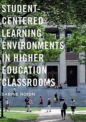 Student-Centered Learning Environments In Higher Education Classrooms-..