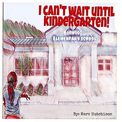 I Cannot Wait Until Kindergarten-..