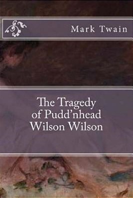 The Tragedy Of Pudd'Nhead Wilson Wilson-..
