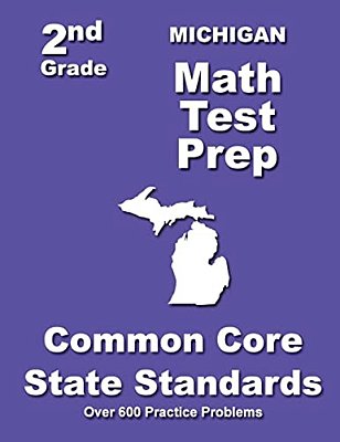 Michigan 2ND Grade Math Test Prep: Common Core State Standards-..