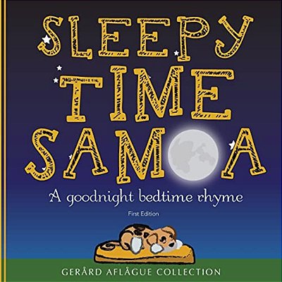 Sleepy Time Samoa: A Goodnight Bedtime Rhyme-..
