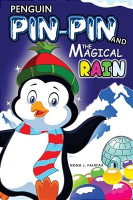 Penguin Pin-Pin And The Magical Rain-..