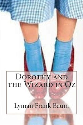 Dorothy And The Wizard In Oz Lyman Frank Baum-..
