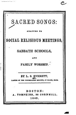 Sacred Songs, Adapted To Social Religious Meetings, Sabbath Schools, And Family Worship-..