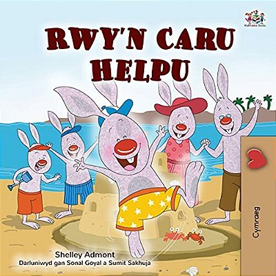 I Love To Help (Welsh Children's Book)-..