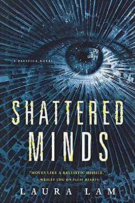 Shattered Minds: A Pacifica Novel-..