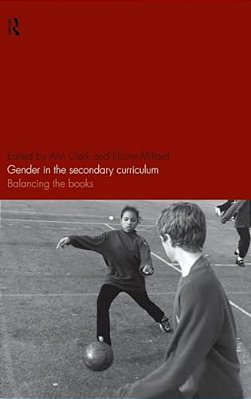 Gender In The Secondary Curriculum: Balancing The Books-..