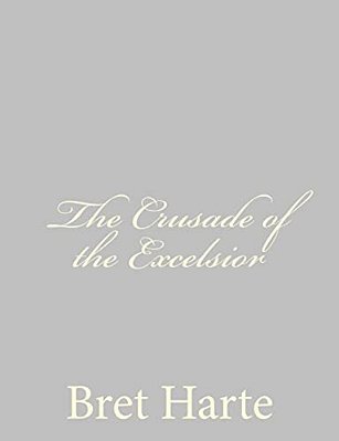 The Crusade Of The Excelsior-..