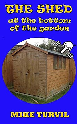 The Shed At The Bottom Of The Garden-..