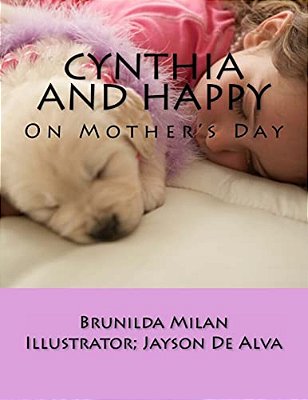 Cynthia And Happy: On Mother's Day-..