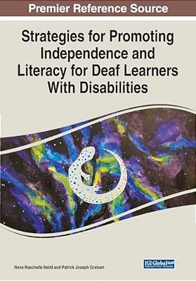 Strategies For Promoting Independence And Literacy For Deaf Learners With Disabilities-..