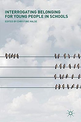 Interrogating Belonging For Young People In Schools-..