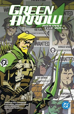 Green Arrow Vol. 3: Against The Wall-..