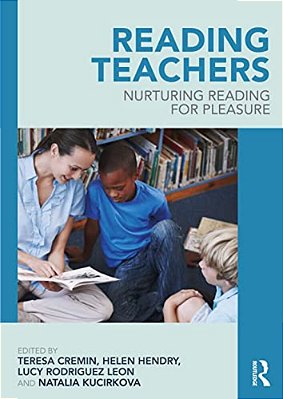 Reading Teachers: Nurturing Reading For Pleasure-..