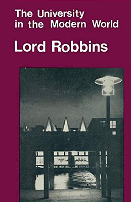 The University In The Modern World: And Other Papers On Higher Education-..