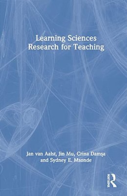 Learning Sciences Research For Teaching-..