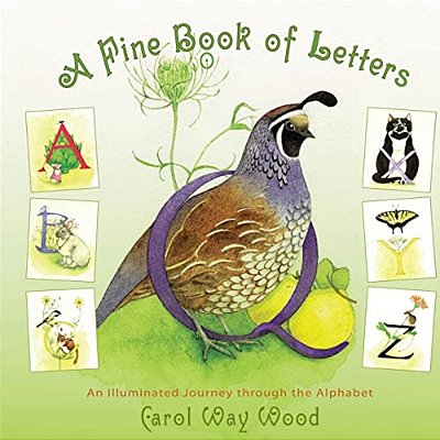 A Fine Book Of Letters: An Illuminated Journey Through The Alphabet-..