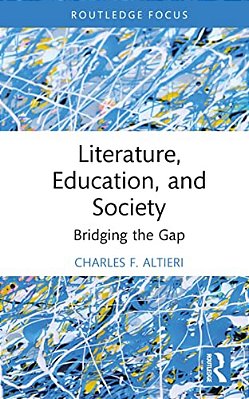 Literature, Education, And Society: Bridging The Gap-..