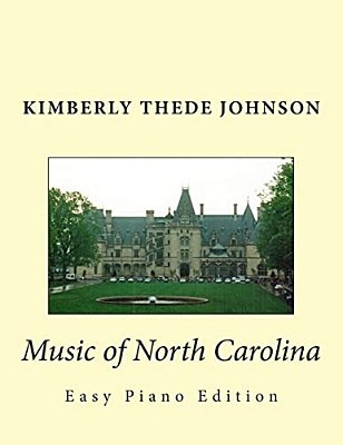 Music Of North Carolina: Easy Piano Edition-..