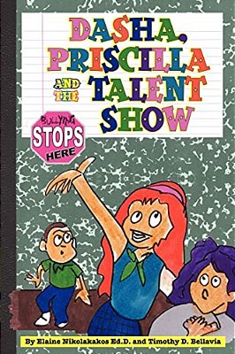 Dasha, Priscilla And The Talent Show: Bullying Stops Here!-..