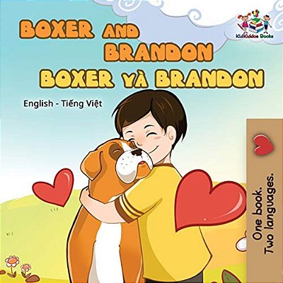 Boxer And Brandon: English Vietnamese-..