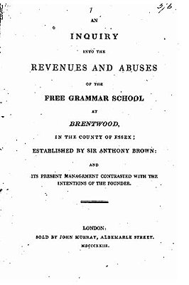 An Inquiry Into The Revenues And Abuses Of The Free Grammar School At Brentwood-..