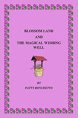 Blossom Land And The Magical Wishing Well-..